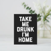 Neem me mee Drink Funny Quote Briefkaart (Staand voorkant)