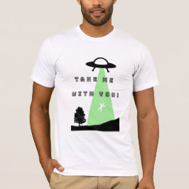 Neem me mee met je T-shirt