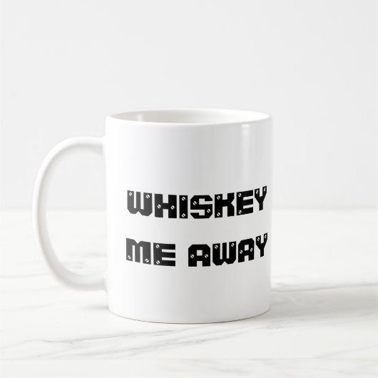 Neem me mee met whisky grap Coffee Mok (Links)