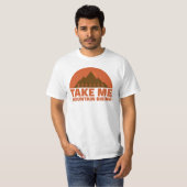 Neem me mee, mountainbiken t-shirt (Voorkant volledig)