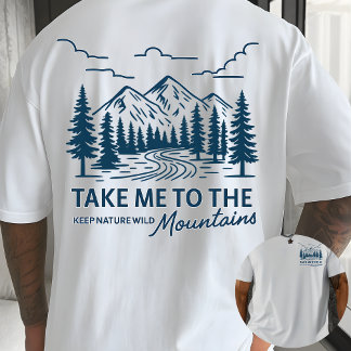 Neem me mee naar de Bergen Buitenlucht Avontuur T-shirt