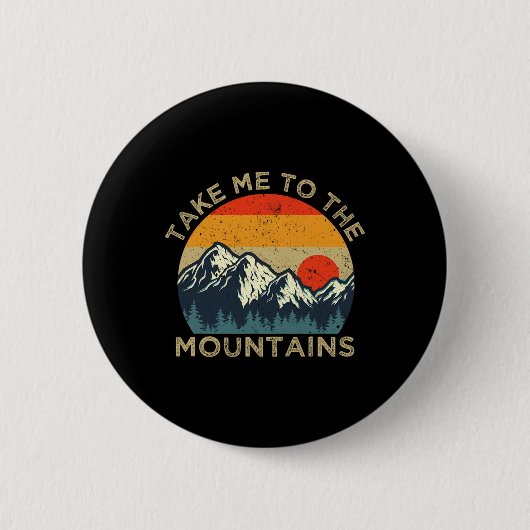 Neem me mee naar de bergen  ronde button 5,7 cm (Voorkant)