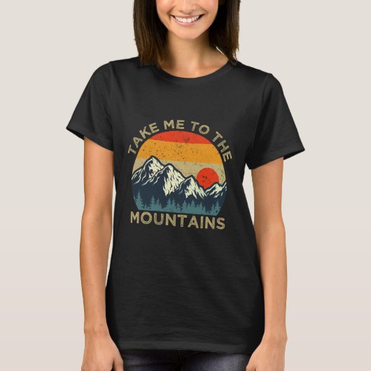 Neem me mee naar de bergen t-shirt (Voorkant)
