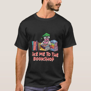 Neem me mee naar de boekenwinkel Boekenwurm Leesbo T-shirt