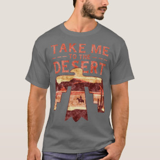 Neem me mee naar de Desert Landscape Wanderer Trav T-shirt