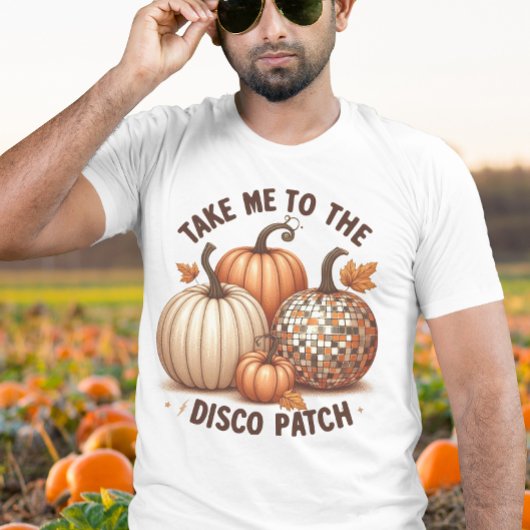 Neem me mee naar de Disco Patch Funny Fall Pumpkin T-shirt