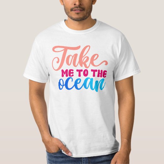 Neem me mee naar de Oceaan T-shirt (Voorkant)