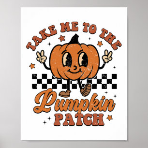 Neem me mee naar de pompoen Herfst Thanksgiv Poster
