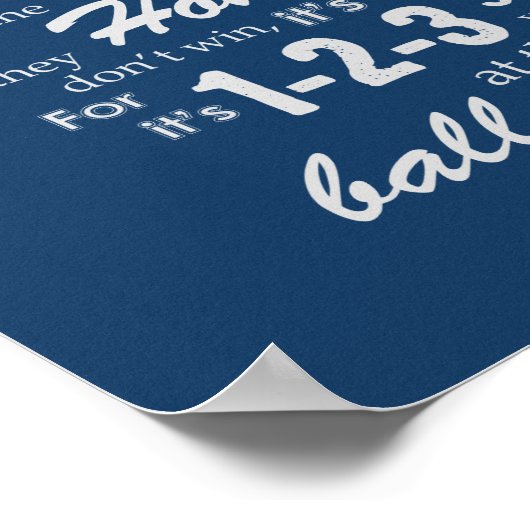 Neem me mee naar het balspel - blauw poster (Hoek)