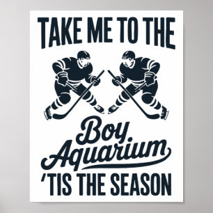 Neem me mee naar het jongensaquarium Grappige spre Poster