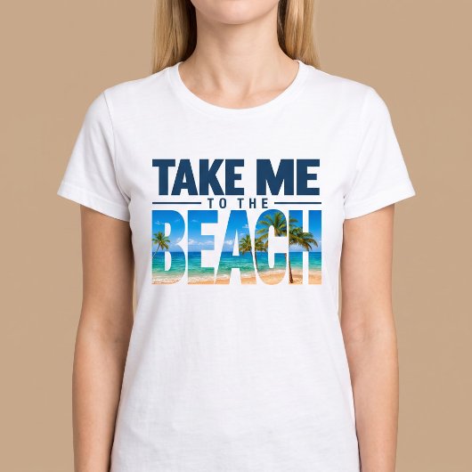 Neem me mee naar het strand zomer t-shirt