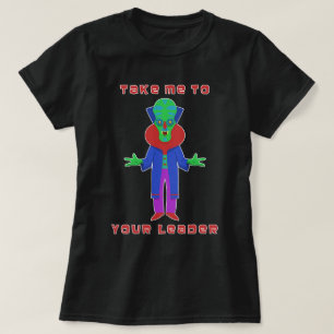 Neem me mee naar je leider t-shirt