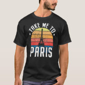 Neem me mee naar Parijs Heartbeat Eiffel Tower Fra T-shirt (Voorkant)