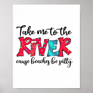 Neem me mee naar River Cause Stranden Zoute Picnic Poster