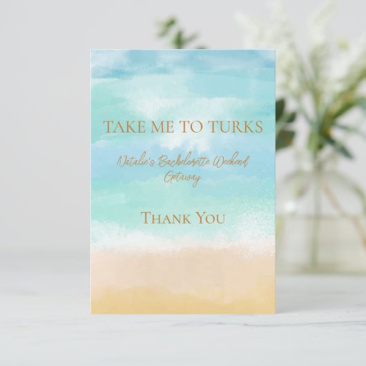 Neem me mee naar Turks Vakantie Bachelorette Bruil Bedankkaart (Staand voorkant)