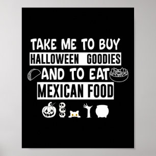 Neem me mee om Halloween-spullen te kopen en Mexic Poster