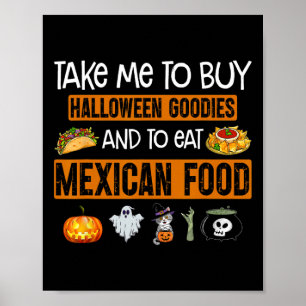 Neem me mee om Halloween-spullen te kopen en Mexic Poster