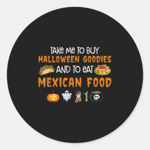 Neem me mee om Halloween-spullen te kopen en Mexic Ronde Sticker