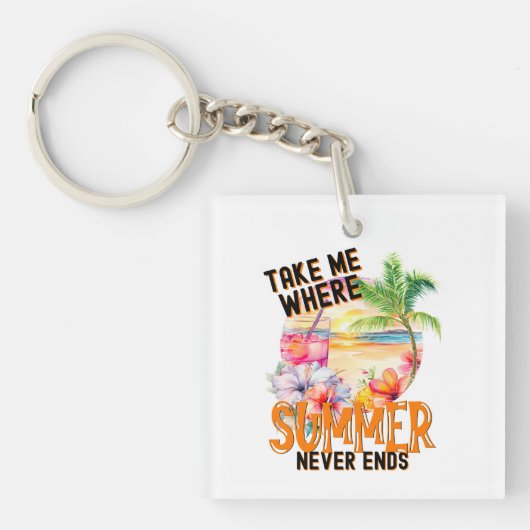 Neem me mee waar de zomer nooit eindigt sleutelhanger (voorkant)