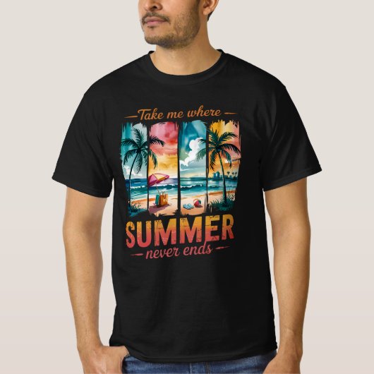 Neem me mee waar de zomer nooit eindigt t-shirt (Voorkant)