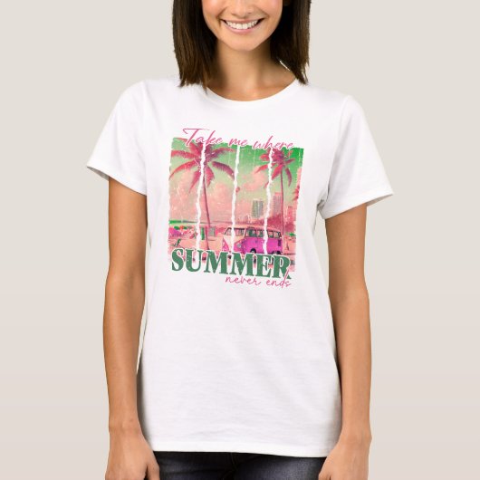 Neem me mee waar de zomer nooit eindigt t-shirt (Voorkant)