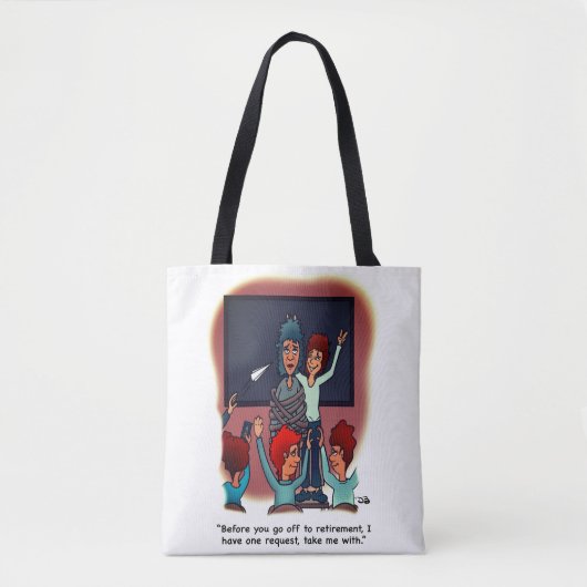 Neem Me Met Pensioen Tote Bag (Voorkant)