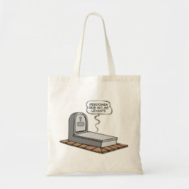 Neem me niet kwalijk dat ik niet opsta tote bag