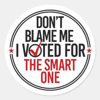 Neem me niet kwalijk dat ik voor de slimme heb ges ronde sticker