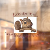 Neem me niet kwalijk dat je vogelfeeder leeg is raamsticker (Vel 2)