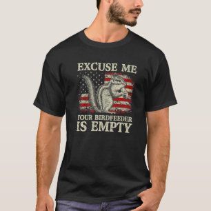 Neem me niet kwalijk dat uw geboorte lege  Amerika T-shirt