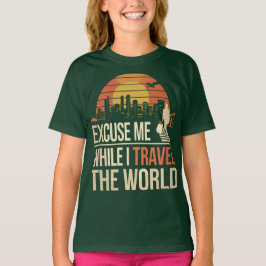 Neem me niet kwalijk terwijl ik de wereld rondreis t-shirt