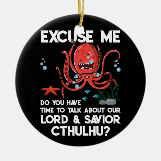 Neem me niet kwalijk, u hebt tijd om over onze Hee Keramisch Ornament (Voorkant)