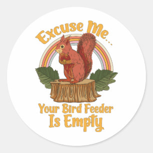 Neem me niet kwalijk, uw vogelveerbak is leeg Grap Ronde Sticker
