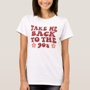 Neem me terug naar de 90s T-shirt