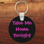Neem me vanavond thuis sleutelhanger (Voorkant)