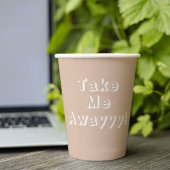 Neem me weg Quote Coffee Shop Business Papieren Bekers