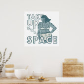 Neem meer ruimte in beslag. Zelfliefde & Acceptati Poster (Keuken)