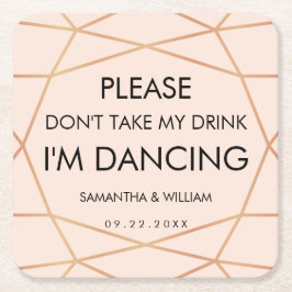 Neem mijn Drink bruiloft Onderzetter niet | Aangep