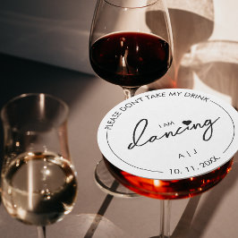 Neem mijn Drink niet aan Ik dans Modern Elegant Ronde Kartonnen Onderzetter