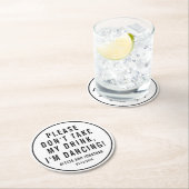 "Neem mijn drink niet, ik ben dansend" Onderzetter (Insitu)