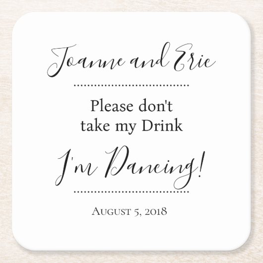 Neem mijn drink niet, ik dans op maat onderzetter (Voorkant)
