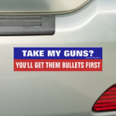 Neem mijn Pistolen? Je krijgt ze als eerste. Bumpersticker (Op auto)