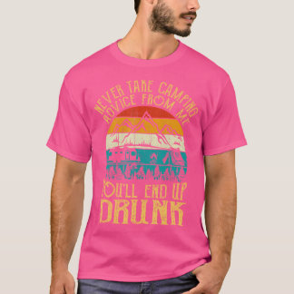 Neem nooit kampeeradvies van me aan, je zult Dr. T-shirt