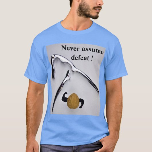 Neem nooit nederlaag aan ! t-shirt (Voorkant)