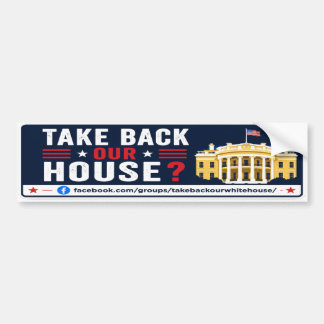 Neem Ons Witte Huis Weer Bumpersticker