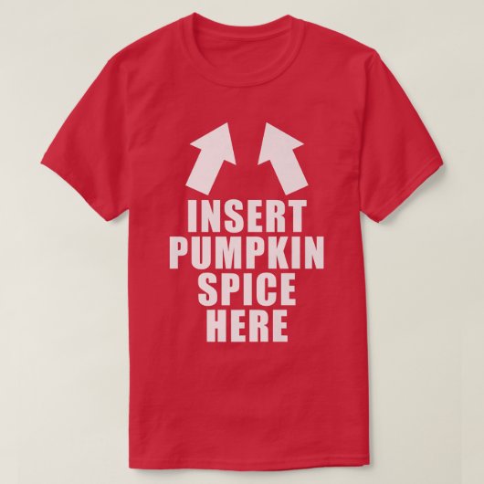 Neem Pumpkin Spice hier Funny Herfst herfst Hallow T-shirt (Design voorkant)