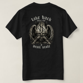 Neem terug wat de duivel stal T-shirt 