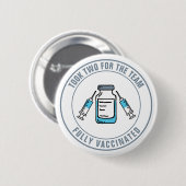 Neem twee voor het team volledig gevaccineerde bed ronde button 5,7 cm (Voorkant /achterkant)