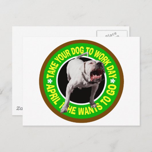 NEEM UW PITBULL OM DAG TE WERKEN BRIEFKAART (Voorkant / Achterkant)