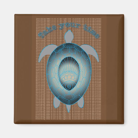 Neem uw tijd motivatie prijsopgave magneet (Voorkant)